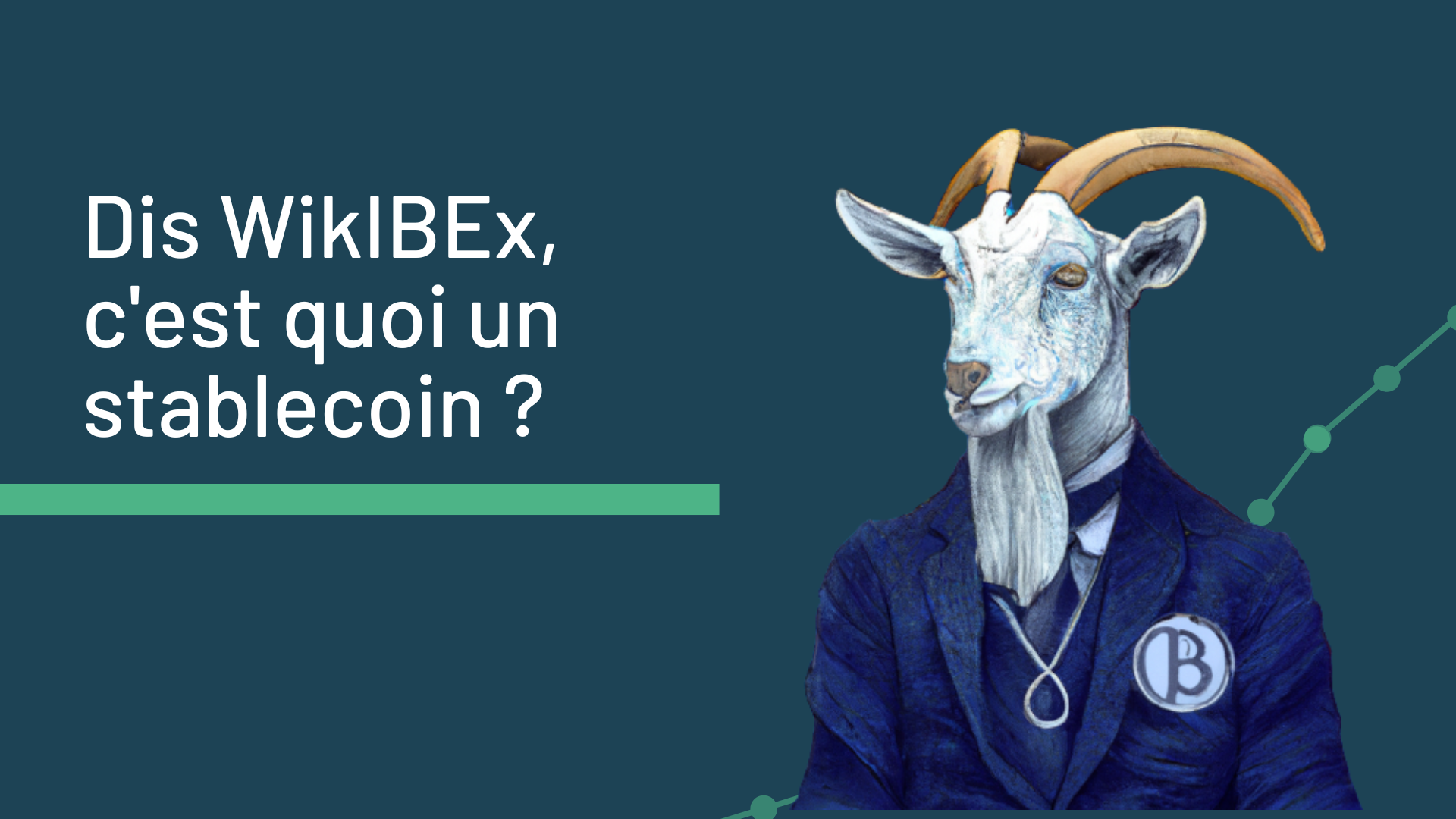 Dis WikIBEx, c'est quoi un stablecoin ?